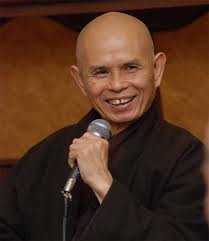 Thich Nhat Hanh: Io non ho più nemici e perciò mi sento libero e in pace. 